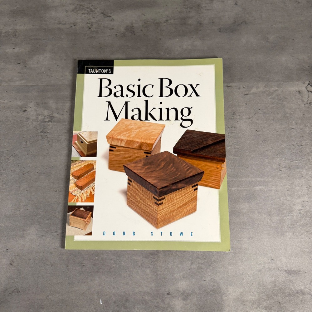 Taunton's Basic Box Making Doug Stowe Woodworking Illustrated Instructional Book